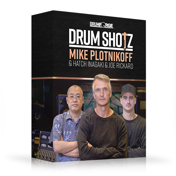 Drumshotz Mike Plotnikoff & Hatch Inagaki & Joe Rickard